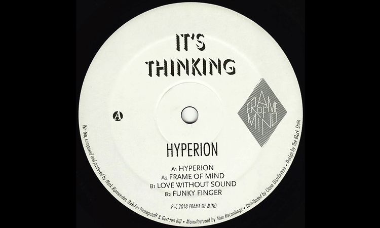 It's Thinking - Hyperion (Frame Of Mind)