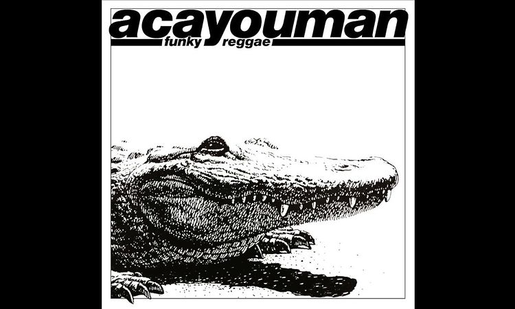 Acayouman - Funky Reggae | BeauMonde