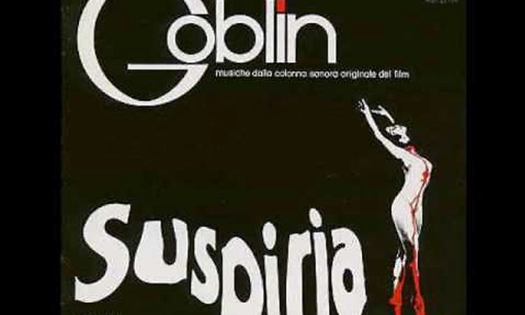 Goblin - Suspiria Theme - 1977