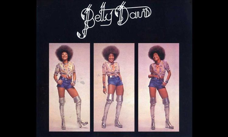 Betty Davis - Ooh Yea