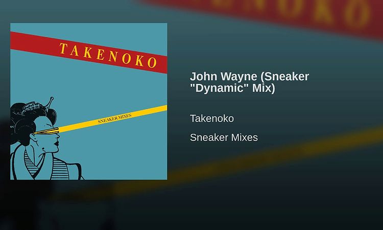 John Wayne (Sneaker Dynamic Mix)