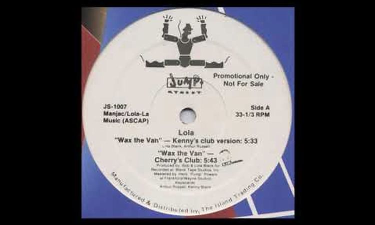 Lola - Wax The Van (Cherry's Club) (1987)