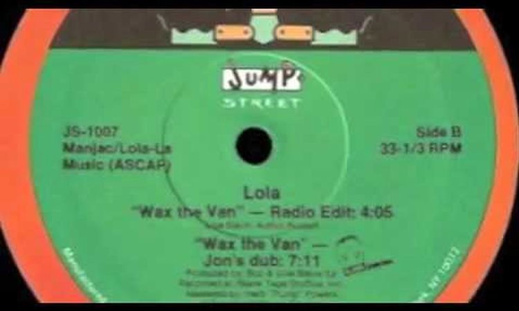 Lola - Wax The Van (Jon's Dub)