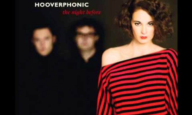 The Night Before - Hooverphonic