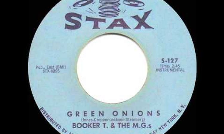 1962 HITS ARCHIVE: Green Onions - Booker T. & the M.G.’s
