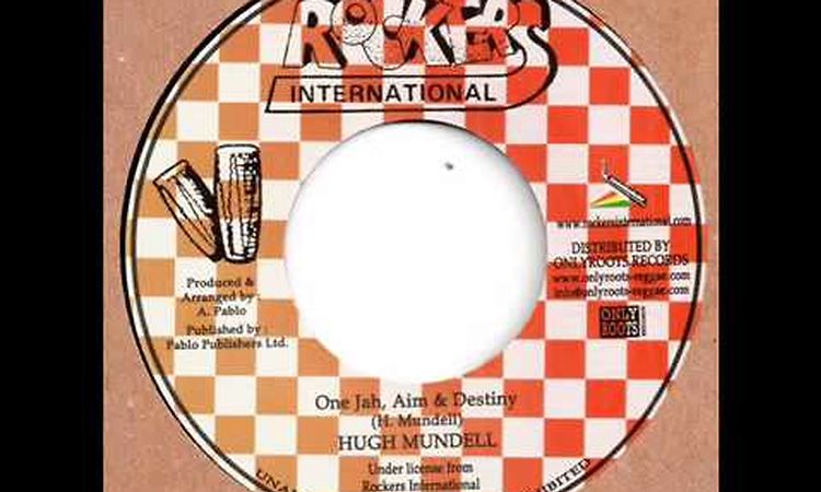 Hugh Mundell - One Jah, Aim & Destiny / Rockers All Stars - Nice Up The World