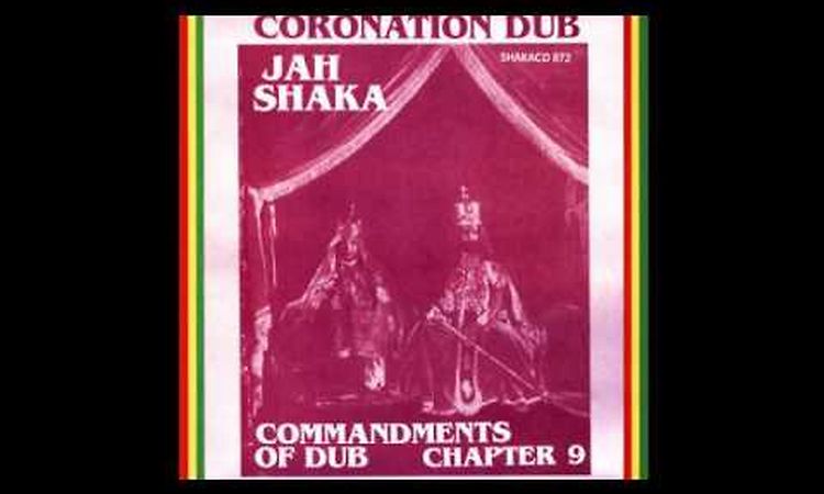 Jah Shaka - Coronation Dub