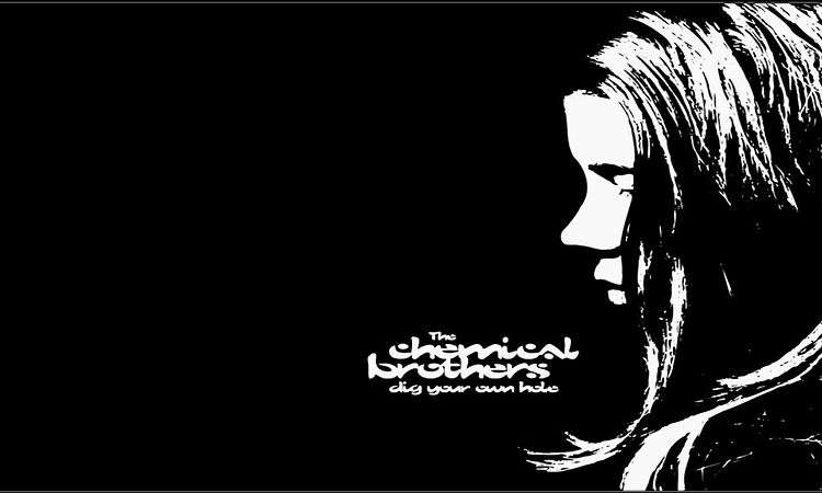 The Chemical Brothers - Dig Your Own Hole (Full Album) HD