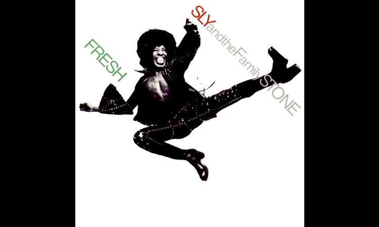 Sly & The Family Stone - Fresh (1973, Full Album, HQ)