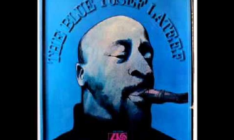 Yusef Lateef - Moon Cup