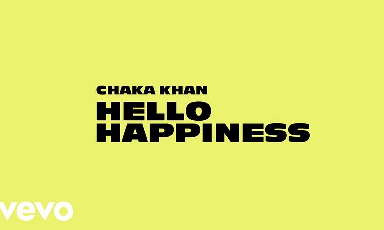 Chaka Khan - Hello Happiness (Audio)