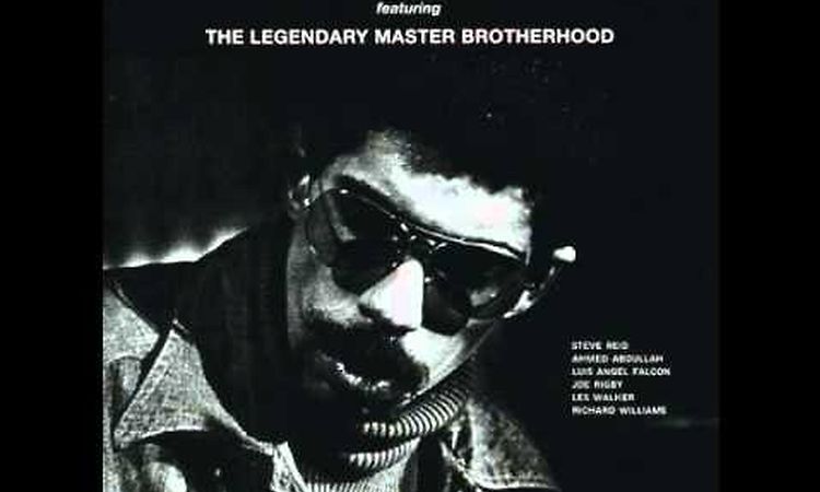 Steve Reid feat. The Legendary Master Brotherhood - Sixth House