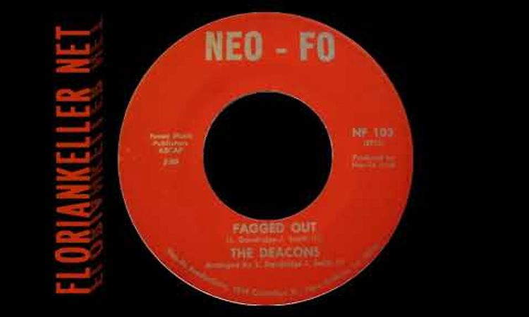 The Deacons - Fagged Out