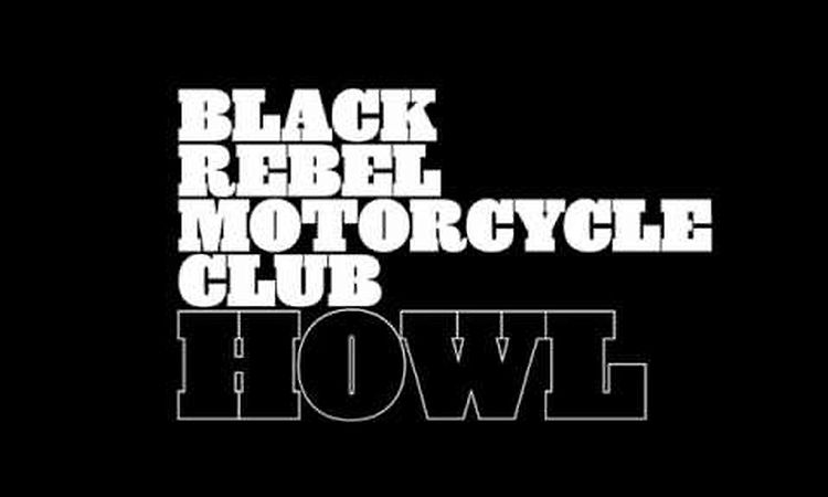 Black Rebel Motorcycle Club - Shuffle Your Feet