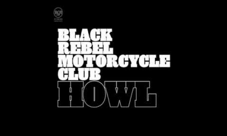 Black Rebel Motorcycle Club - Ain't No Easy Way