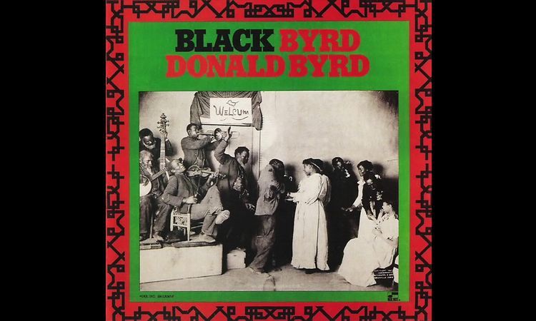 Donald Byrd Black Byrd (Complete Album)