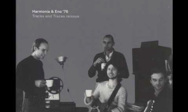 Harmonia & Eno '76 /  Welcome