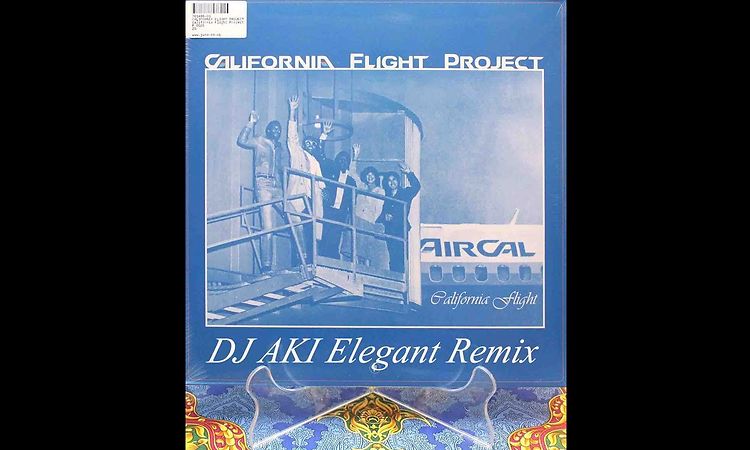 California Flight Project (DJ AKI Elegant Remix Message from Jerry J）