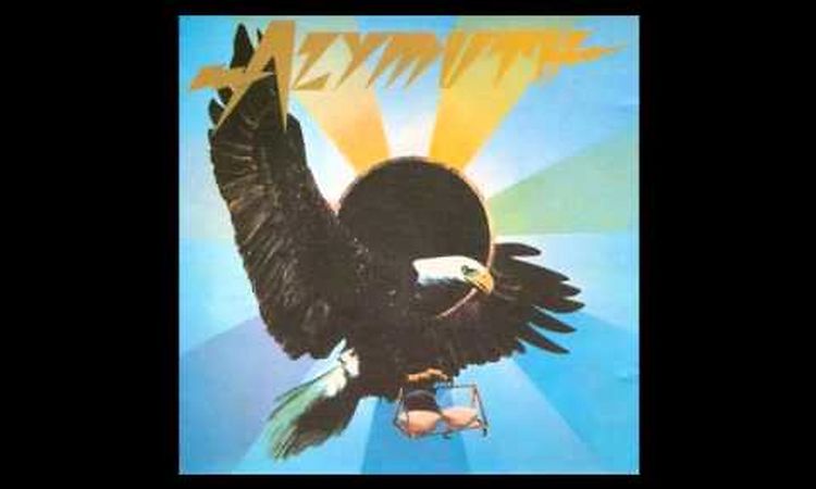 AZYMUTH -- Águia Não Come Mosca -- 1977