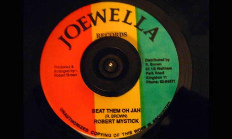 BEAT THEM OH JAH - ROBERT MYSTICK