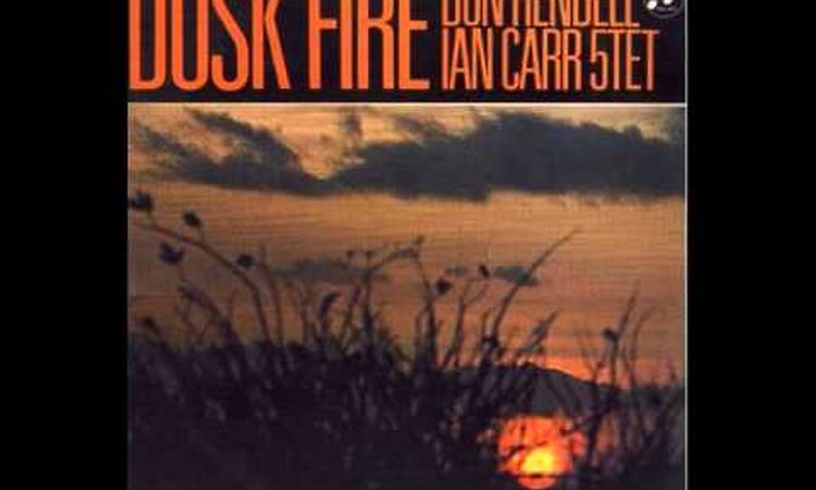 Don Rendell-Ian Carr Quintet - Dusk Fire