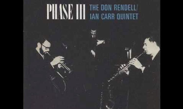 The Don Rendel & Ian Carr Quintet / On !