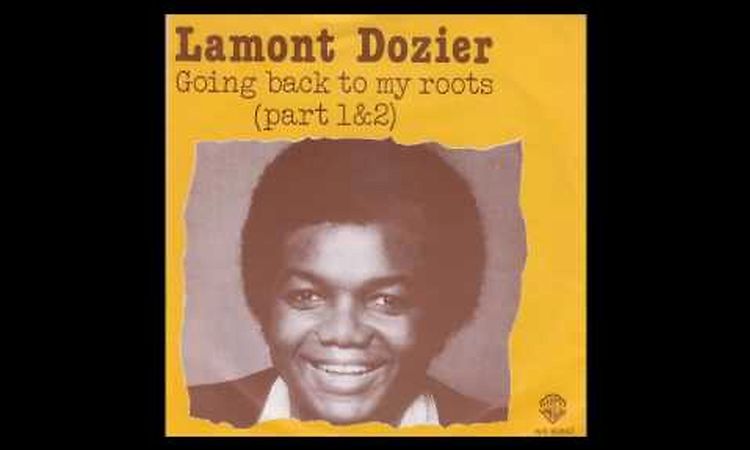 Lamont Dozier  -  Going Back To My Roots