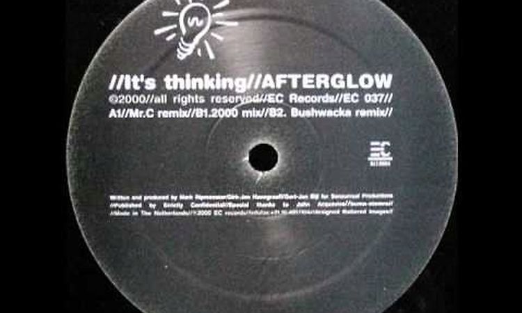 It's Thinking - Afterglow (2000 Mix)