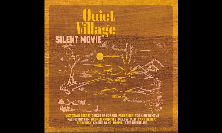 Quiet Village - Broken Promises