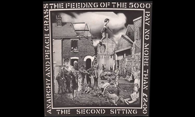 Crass - The Feeding Of The Five Thousand (The Second Sitting) full 12” EP