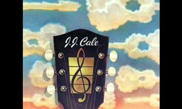 J.J. Cale - Ride me high