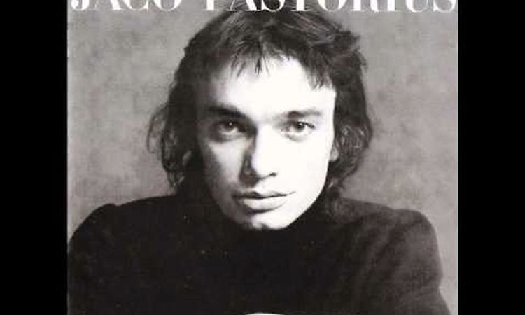 Jaco Pastorius - (Used To Be A) Cha Cha