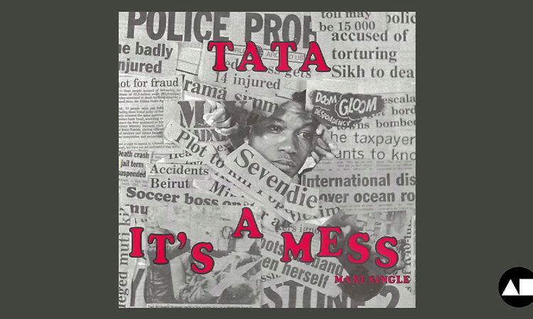 TATA - It's A Mess (Radio Edit)