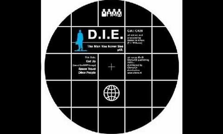 D .I .E.  -  Other people   (The Men You Never See Pt2  [Clone Records])