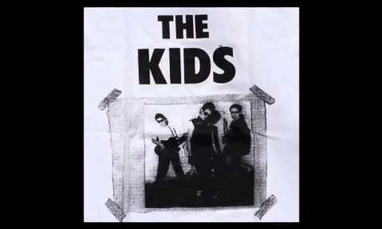 the Kids - I Don't Care