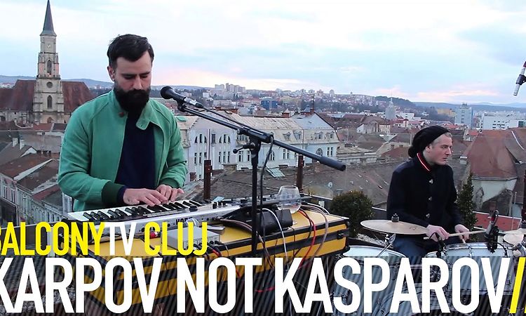 KARPOV NOT KASPAROV - ELISABETA (BalconyTV)