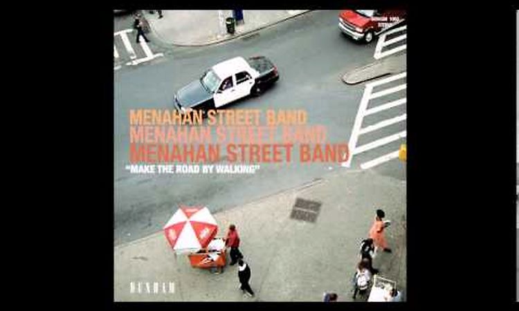 Menahan Street Band - Make the Road by Walking (2008)