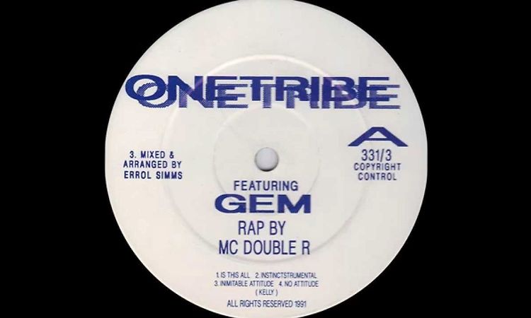 One Tribe featuring Gem - Is This All (Instinctrumental) (1991)