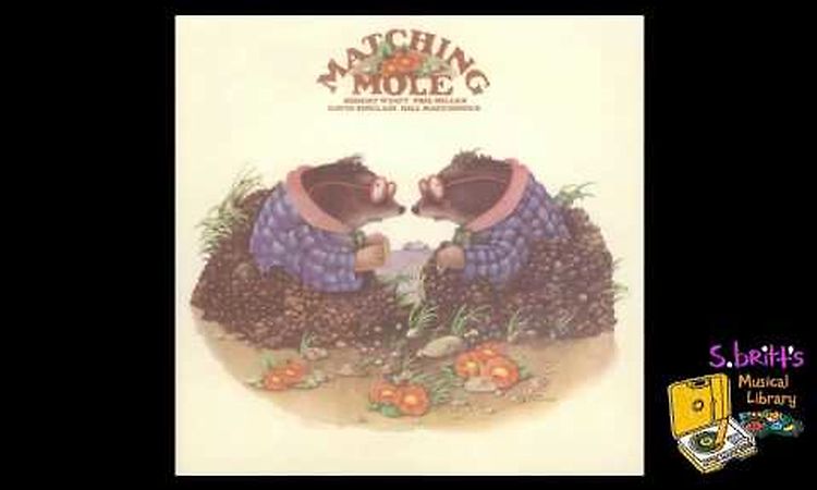 Matching Mole Dedicated To Hugh, But You Weren't Listening