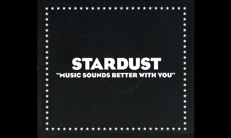 Stardust - Music Sounds Better With You (Bibi & Dim's Anthem From Paris Mix)