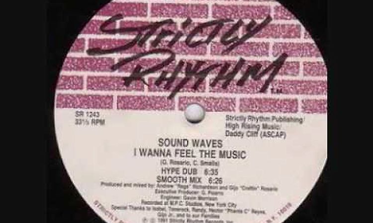 Sound Waves - I Wanna Feel The Music (Smooth Mix)