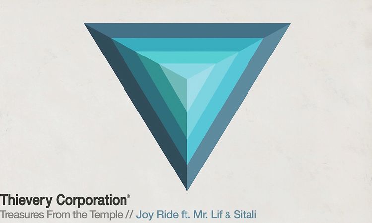 Thievery Corporation - Joy Ride [Official Audio]