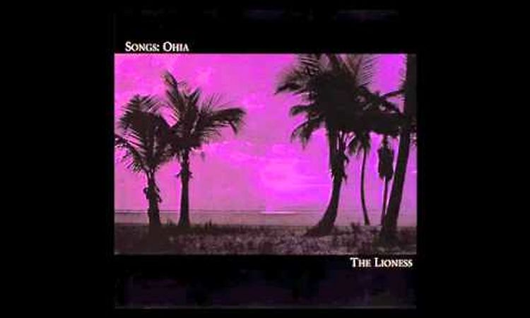 Songs: Ohia - Tigress