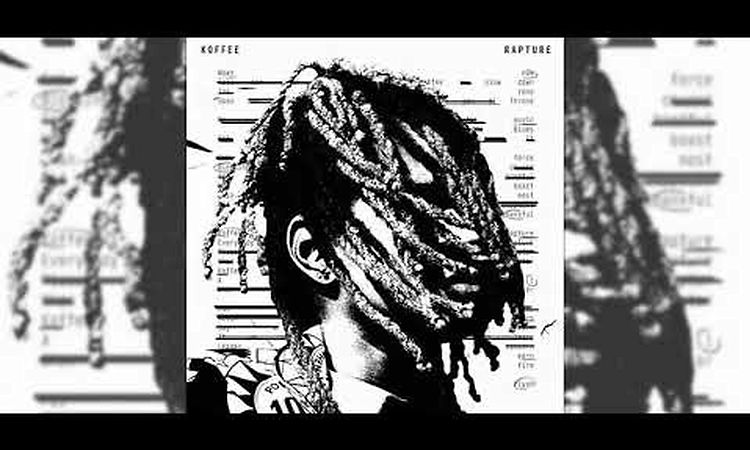 KOFFEE (RAPTURE EP) MIXTAPE MARCH 2019