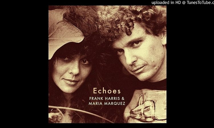 Frank Harris & Maria Marquez - Ethnocity