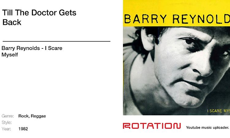 Barry Reynolds - Till The Doctor Gets Back