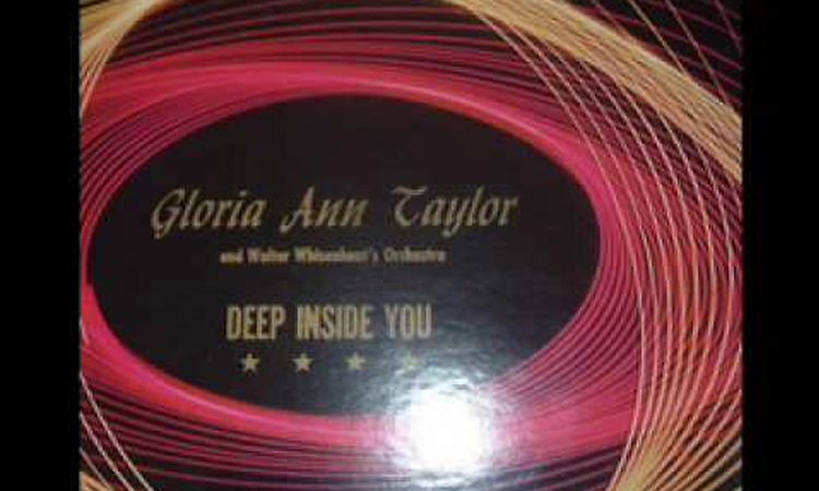 Gloria Ann Taylor - Deep Inside of You