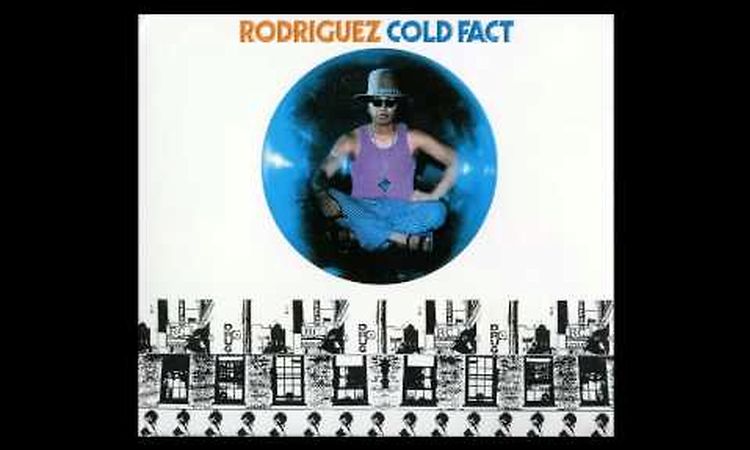 Sixto Rodriguez - Cold Fact [CC Lyrics] (Full Album)