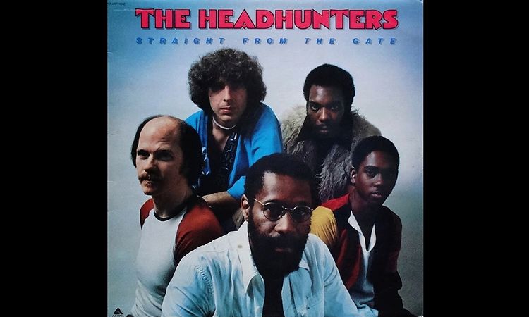 The Headhunters - Straight From The Gate