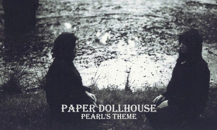 Paper Dollhouse - Pearl's Theme 2018